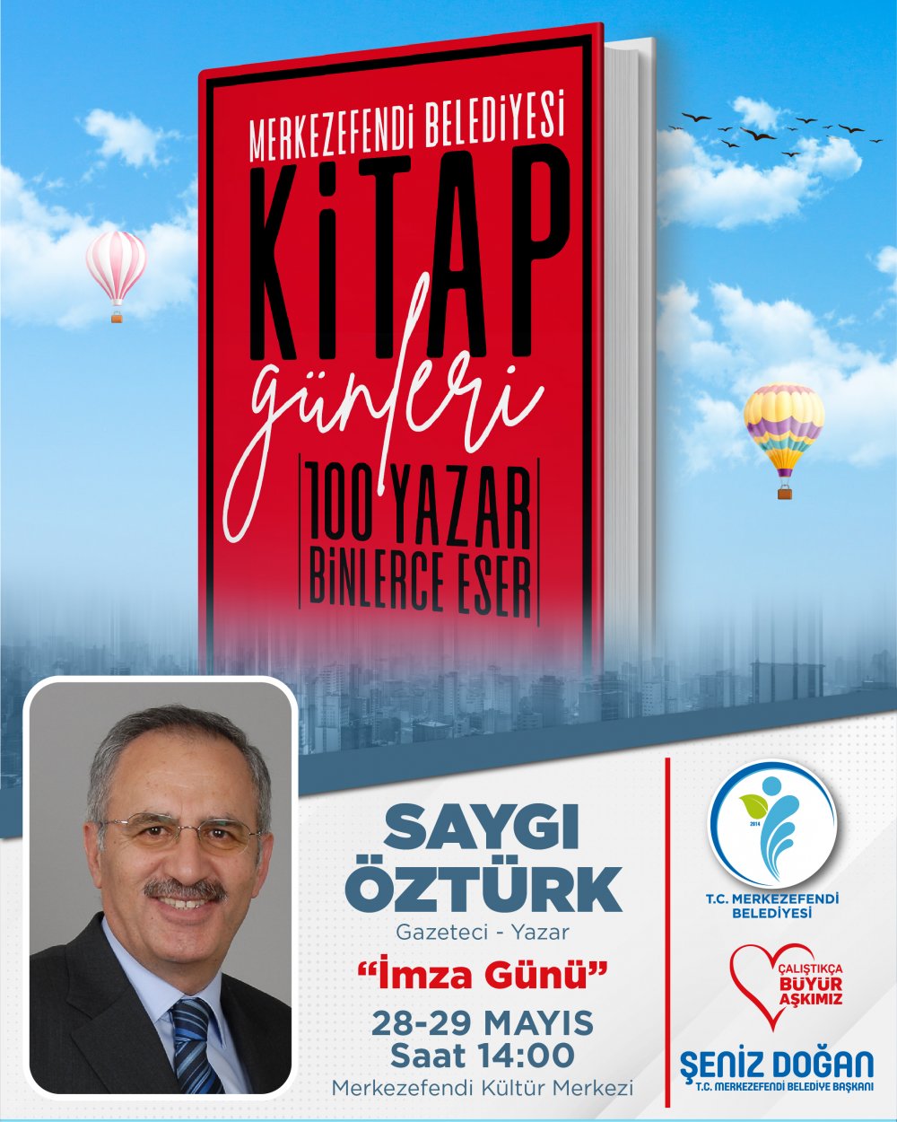 Merkezefendi Belediyesi Kitap Günleri'nde üçüncü gün, Türkiye'nin saygın ve popüler yazarlarının söyleşi ve imza günleriyle devam edecek.