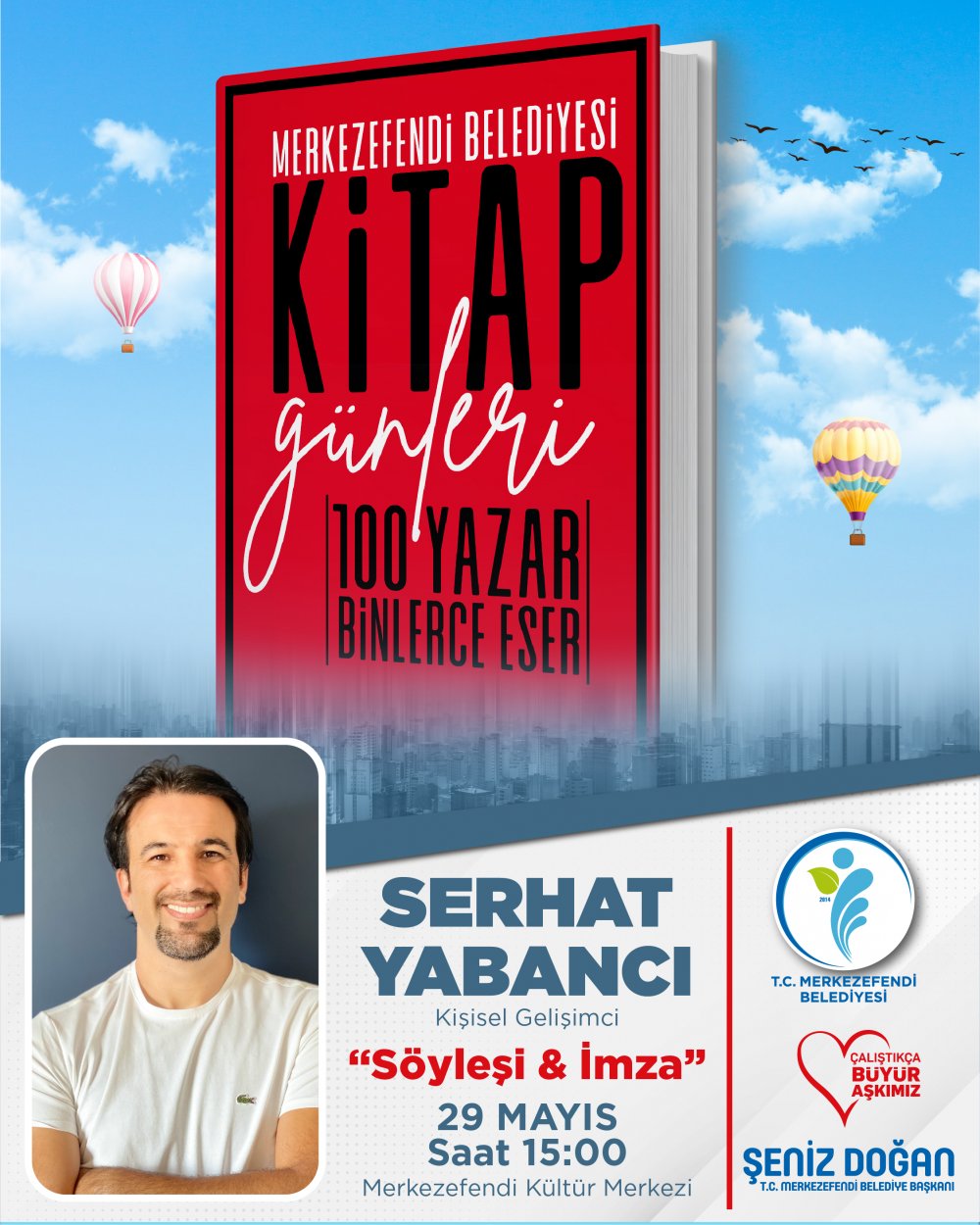 Merkezefendi Belediyesi Kitap Günleri'nde üçüncü gün, Türkiye'nin saygın ve popüler yazarlarının söyleşi ve imza günleriyle devam edecek.