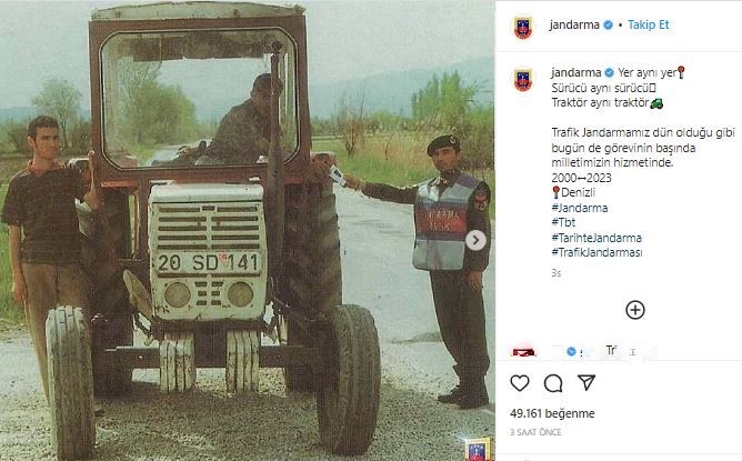 Jandarma Genel Komutanlığının, Denizli’de 23 yıl önce yeri, sürücüsü ve traktörü aynı olan fotoğraf karesini tekrardan çekmesiyle birlikte resmi sosyal medya hesabından yaptığı paylaşım, büyük beğeni topladı.