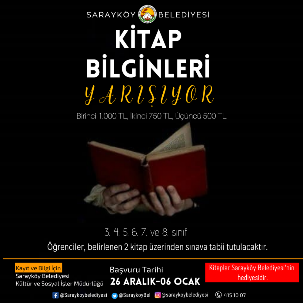 Sarayköy Belediyesi, “Kitap Bilginleri Yarışıyor” sloganıyla yarışma düzenliyor. Yarışmaya katılacak öğrencilere kitapları hediye edecek olan belediye, kitaplardan oluşturulan 50 soruluk sınavda başarılı olan ilk üç kişiye para ödülü verecek.